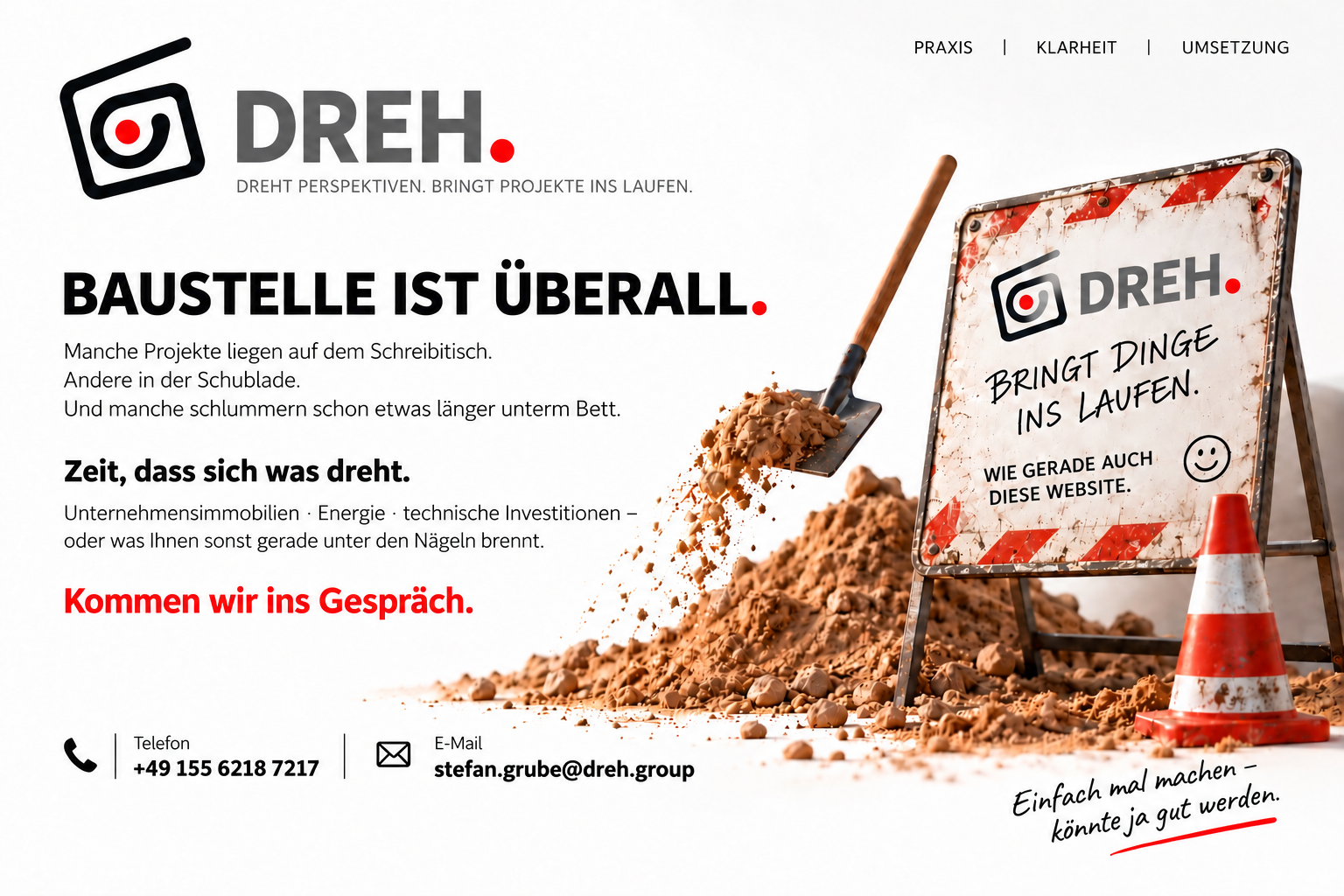 DREH. – Baustelle ist überall. Vorläufiges digitales Baustellenschild.